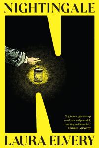 Cover image of Nightingale by Laura Elvery, which is black and yellow and shows the arm of a woman holding a lamp